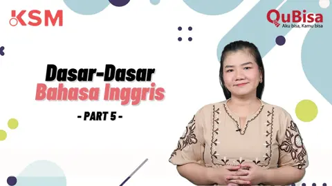 Belajar Dasar-Dasar Bahasa Inggris Bagian 5