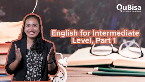 Belajar Bahasa Inggris Tingkat Menengah (Intermediate Level)