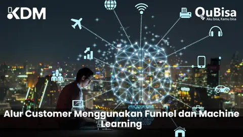 Alur Customer Menggunakan Funnel dan Machine Learning