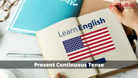 Pengertian Present Continuous Tense
