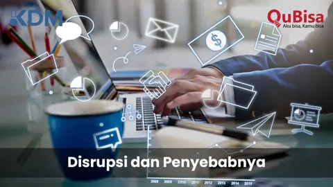 Perkembangan Teknologi Menyebabkan Disrupsi