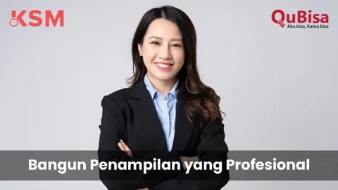 Bangun Penampilan yang Profesional